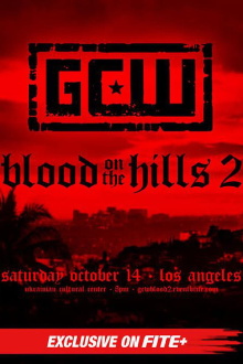 GCW Blood on the Hills 2 Trailer