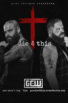 GCW Die 4 This Trailer