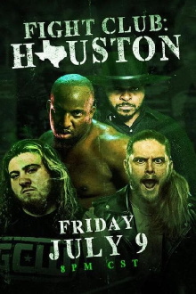 GCW: Fight Club Houston Trailer