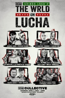 GCW Gringo Loco's The Wrld On Lucha 2023 Trailer