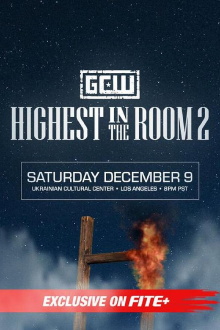 GCW: Highest in The Room 2 Trailer