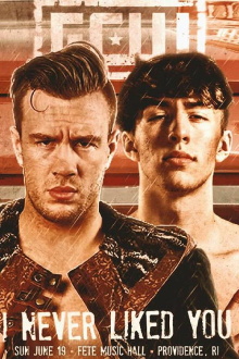 GCW I Never Liked You Trailer