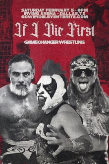 GCW If I Die First Trailer