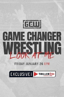 GCW: Look at Me 2024 Trailer