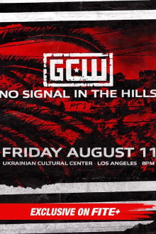 GCW: No Signal In The Hills 3 Trailer