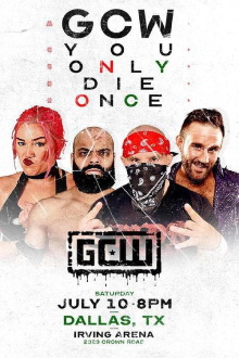 GCW You Only Die Once Trailer