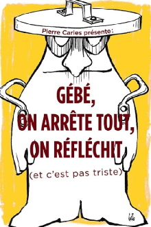 Gébé on arrête tout, on réfléchit Trailer
