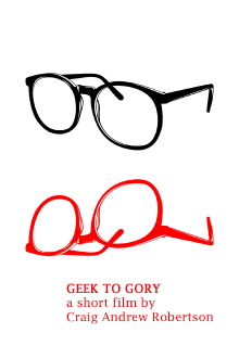 Geek to Gory Trailer