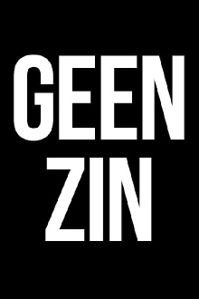 Geen Zin Trailer