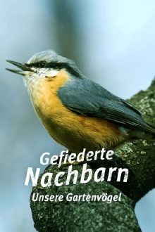 Gefiederte Nachbarn - Unsere Gartenvögel Trailer