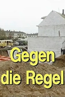 Gegen die Regel Trailer