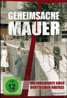 Geheimsache Mauer - Die Geschichte einer deutschen Grenze Trailer