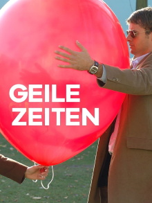 Geile Zeiten Trailer