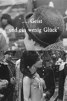 ...Geist und ein wenig Glück Trailer