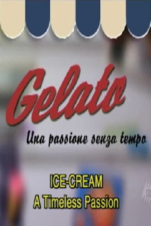 GELATO: A timeless passion Trailer