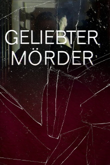 Geliebter Mörder Trailer