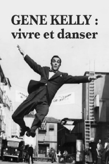 Gene Kelly, vivre et danser Trailer
