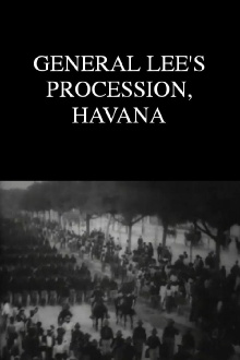 General Lee's Procession, Havana Trailer