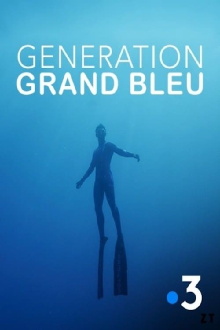 Génération Grand Bleu Trailer