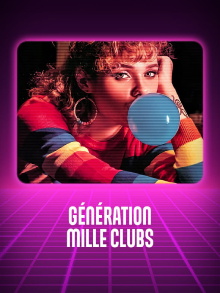 Génération Mille-Clubs Trailer