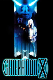 Generation X Trailer