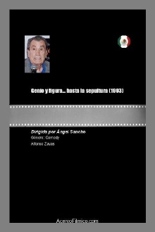 Genio y figura... hasta la sepultura Trailer