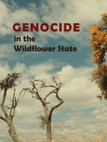 Genocide in the Wildflower State Trailer