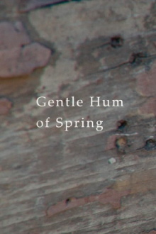 Gentle Hum of Spring Trailer