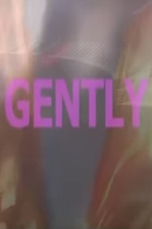 Gently Trailer