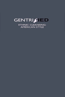 Gentrified: Ethnic Cleansing American Style Trailer