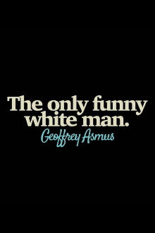 Geoffrey Asmus: The Only Funny White Man Trailer