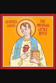 Geoffrey Asmus: The Prodigal Little Bitch Trailer