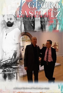 Georg Baselitz: Making Art after Auschwitz and Dresden Trailer