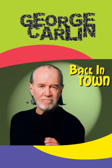 George Carlin: Back in Town Trailer