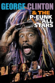 George Clinton and the P Funk All Stars - Live in France 2005 Trailer