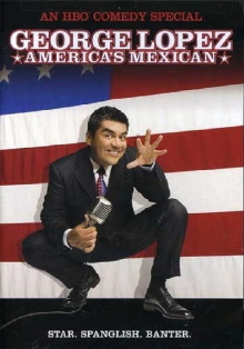George Lopez: America's Mexican Trailer