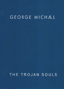 George Michael: The Trojan Souls Trailer