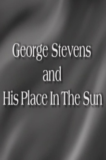George Stevens and His Place In The Sun Trailer