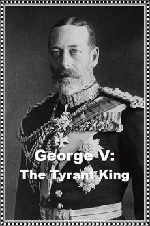 George V: The Tyrant King Trailer
