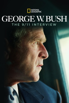 George W. Bush: The 9/11 Interview Trailer