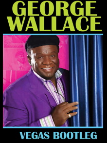 George Wallace: The Vegas Bootleg Trailer