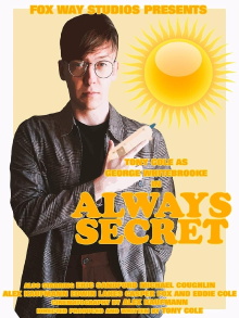 George Whitebrooke: Always Secret Trailer