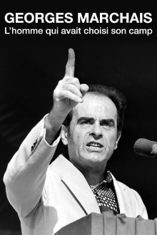 Georges Marchais, l’homme qui avait choisi son camp Trailer