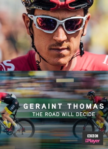 Geraint Thomas: The Road Will Decide Trailer