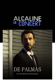 Gérald de Palmas - Alcaline le Concert Trailer
