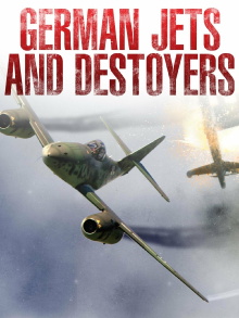 German Jets and Destroyers Trailer