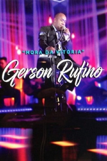 Gerson Rufino - Hora da Vitória Trailer