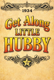 Get Along Little Hubby Trailer