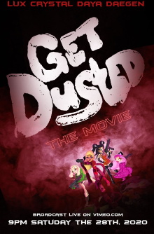 Get Dusted the Movie Trailer
