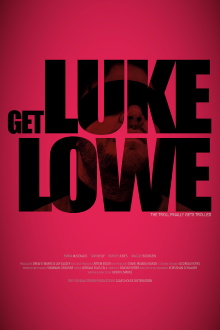 Get Luke Lowe Trailer